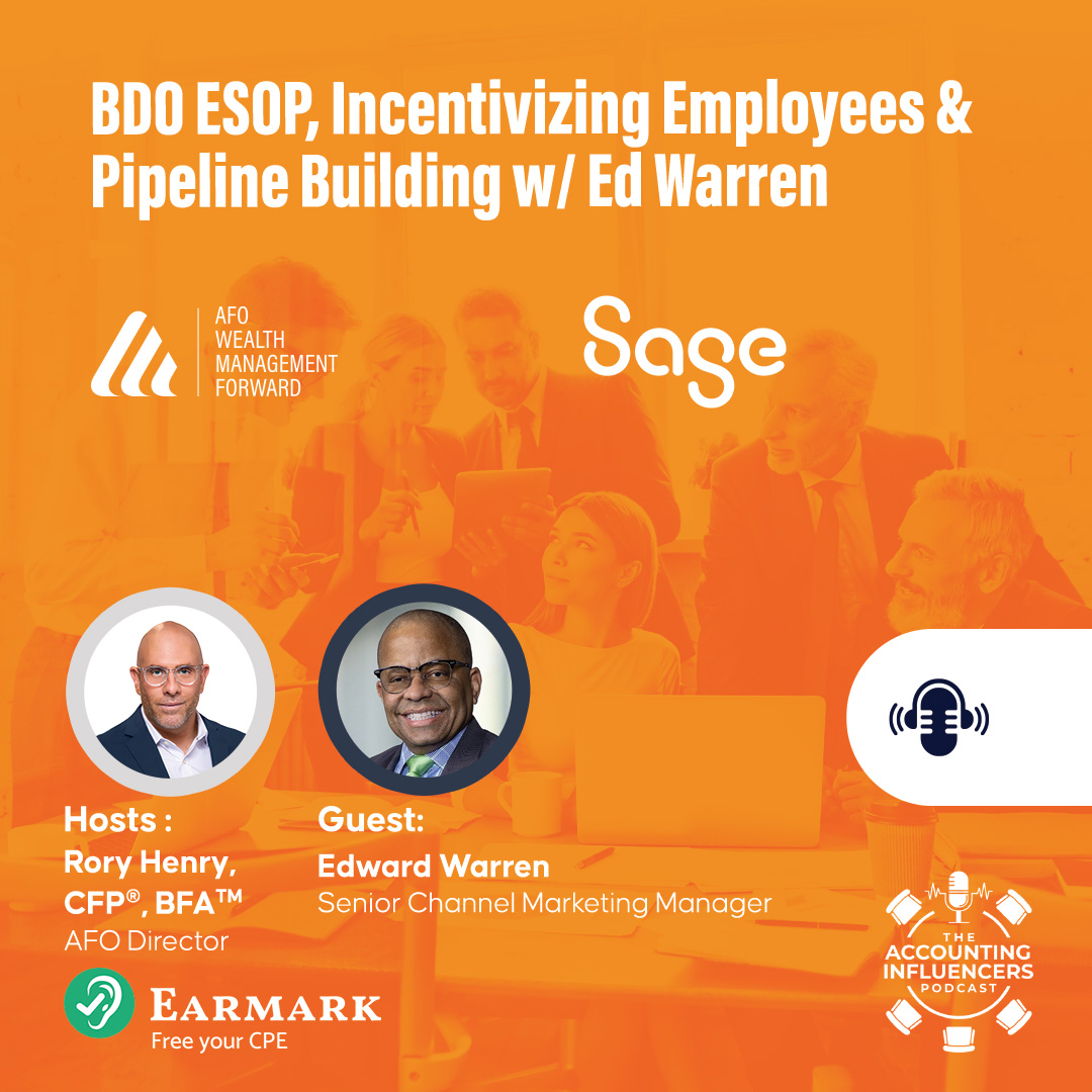 BDO ESOP, Incentivizing Employees & Pipeline Building w/ Ed Warren