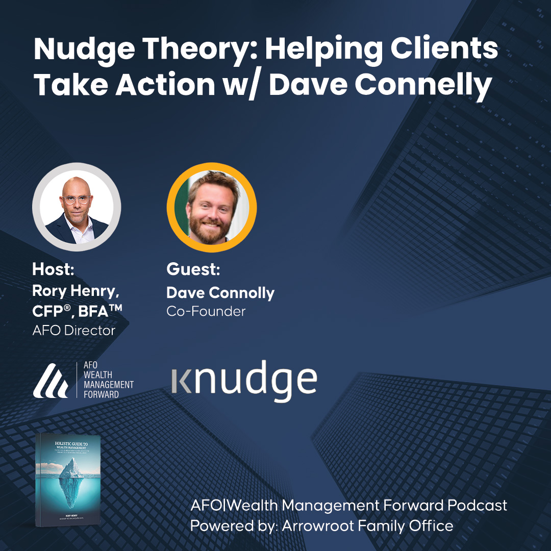 AFO Wealth management podcast with Dace Connelly about helping clients